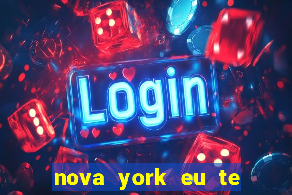 nova york eu te amo filme completo dublado